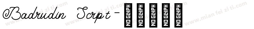 Badrudin Script字体转换